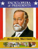 Benjamin Harrison: Twenty-Third President of the United States cover