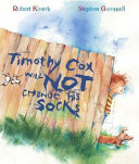Timothy Cox Will Not Change His Socks cover