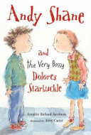 Andy Shane and the Very Bossy Dolores Starbuckle cover