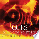 Guts: Our Digestive System cover