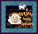 A Thump from Upstairs: Starring Mr. Boo and Max cover