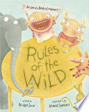 Rules of the Wild: An Unruly Book of Manners cover