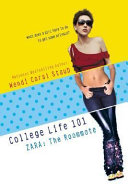 College Life 101: Zara: The Roommate cover