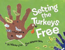 Setting the Turkeys Free cover
