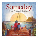 Someday Is Not a Day of the Week cover