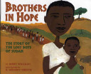 Brothers in Hope: The Story of the Lost Boys of Sudan cover