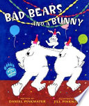 Bad Bears and a Bunny: An Irving and Muktuk Story cover