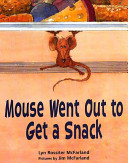 Mouse Went out to Get a Snack cover
