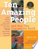 Ten Amazing People: And How They Changed the World cover