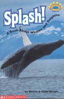 Splash! A Book About Whales and Dolphins cover