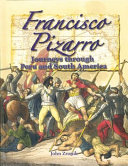 Francisco Pizarro: Journeys through Peru and South America cover