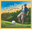 P Is for Putt: A Golf Alphabet cover