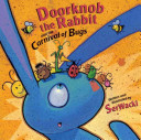 Doorknob the Rabbit and the Carnival of Bugs cover