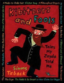 Kibitzers and Fools: Tales My Zayda (Grandfather) Told Me cover