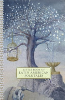 Little Book of Latin American Folktales cover