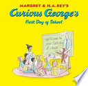 Curious George's First Day of School cover