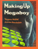 Making Up Megaboy cover