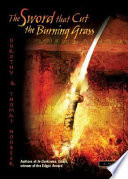 The Sword That Cut the Burning Grass: A Samurai Mystery cover