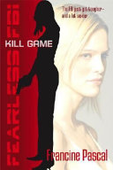 Kill Game: A Gaia Moore Novel cover
