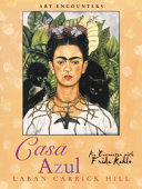 Casa Azul: An Encounter with Frida Kahlo cover