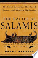 The Battle of Salamis: The Naval Encounter That Saved Greece--and Western Civilization cover
