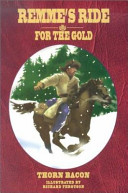Remme's Ride for the Gold cover