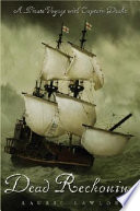 Dead Reckoning: A Pirate Voyage with Captain Drake cover