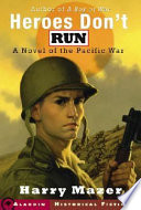 Heroes Don't Run: A Novel of the Pacific War cover