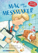Mac and the Messmaker cover