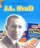 J.L. Kraft: The Founder of Kraft Foods cover