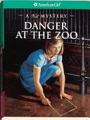 Danger at the Zoo: A Kit Mystery cover