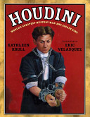 Houdini: World's Greatest Mystery Man and Escape King cover