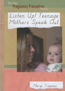 Listen Up! Teenage Mothers Speak Out (Revised Edition) cover