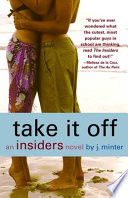 Take It Off: An Insiders Novel cover