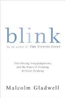 Blink: The Power of Thinking Without Thinking cover
