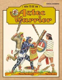 How to Be an Aztec Warrior cover