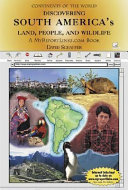 Discovering South America's Land, People, and Wildlife cover