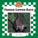 Fringe-Lipped Bats cover