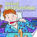 Being Responsible: A Book About Responsibility cover