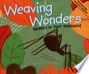 Weaving Wonders: Spiders in Your Backyard cover