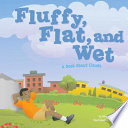 Fluffy, Flat, and Wet: A Book About Clouds cover
