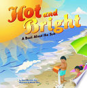Hot and Bright: A Book About the Sun cover