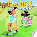 Tee Off! You Can Play Golf cover