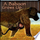 A Baboon Grows Up cover