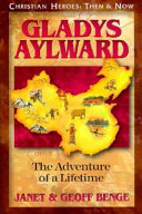 Gladys Aylward: The Adventure of a Lifetime cover