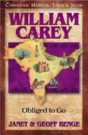William Carey: Obliged to Go cover