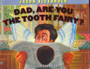 Dad, Are You the Tooth Fairy? cover