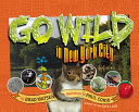 Go Wild in New York City cover