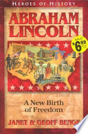 Abraham Lincoln: A New Birth of Freedom cover