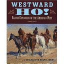 Westward Ho! Eleven Explorers of the West cover